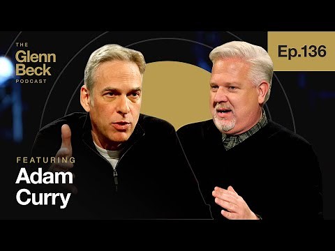 How the War in Ukraine FAST-TRACKS the Great Reset | Adam Curry | The Glenn Beck Podcast | Ep 136