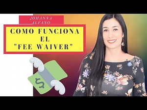 How does the Fee Waiver work?
