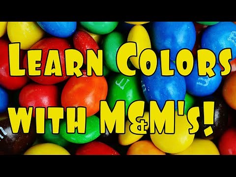 Learn Colors with M&M's!