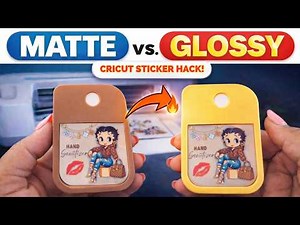 Matte vs Glossy Stickers + Cricut Kiss Cut Hack