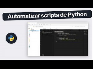 Automatización de scripts | Python