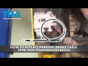 How to Replace Driver Side Parking Brake Cable 1998-2010 Volkswagen Beetle
