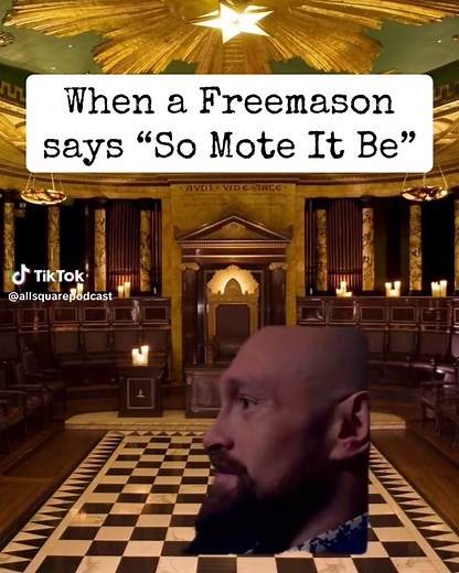 Understanding Freemason Sayings: So Mote It Be