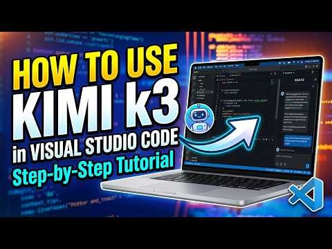 How to Use Kimi k3 in VS Code (Full Setup Guide)