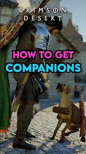You Can Get COMPANIONS In Crimson Desert By Doing This! | Crimson Desert Tips And Tricks