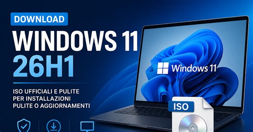 Le ISO ufficiali di Windows 11 26H1 sono adesso disponibili