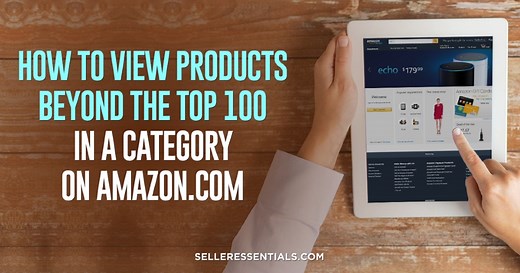 How to See More than 100 Amazon Search Results - Seller Essentials