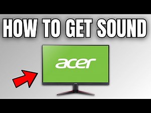 How To Get Sound On Acer Monitor? (With Speaker)