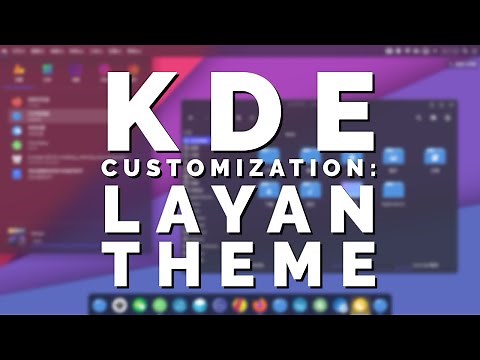 KDE Plasma Customization | The Layan Theme