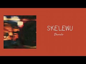 skelewu sped up by DAVIDO