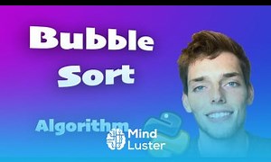 Mindluster - Learn Bubble Sort Algorithm Explained Full Code Included Python Algorithms Series for Beginners