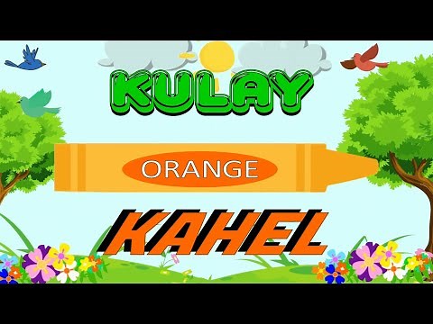 KULAY KAHEL || MGA BAGAY NA KULAY KAHEL || COLOR ORANGE || Teacher Ellen