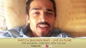 #Pune catch Comedy ka champ Bhuvan Bam aka BB Ki Vines live at Irish Village this Saturday! Tickets starting at ₹499. Book NOW: https://goo.gl/GN11e9 | BookMyShow