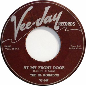 The El Dorados - At My Front Door / What's Buggin' You Baby