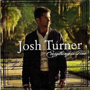 Josh Turner - Everything Is Fine