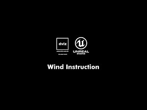 Realistic Unreal Engine Asset - Wind Control ( Instruction )