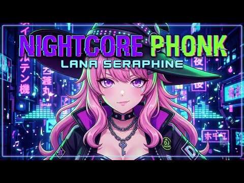 Nightcore Phonk Mix 2026 😈 Best Anime & Electronic Playlist by Lana Seraphine