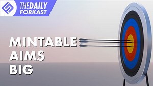 Taproot Unlocks Bitcoin Opportunities, Mintable Aims Big