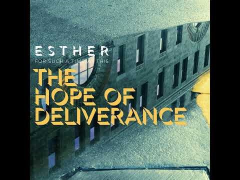 The Hope of Deliverance