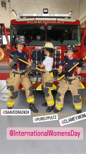 9.8K views · 330 reactions | #FemaleFirefighters for #internationalwomensday | Palm Beach County Fire Rescue | Facebook
