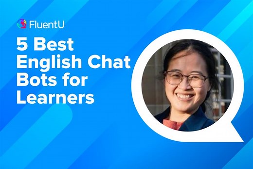 5 Best English Chat Bots for Learners | FluentU English Blog