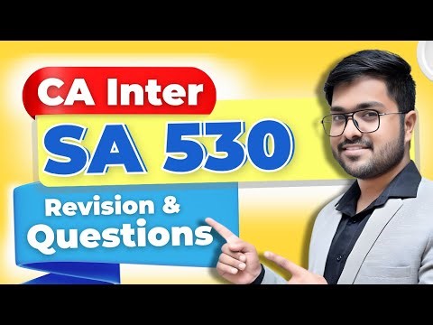 SA 530 | CA Inter | Revision With Questions | Jan 26 | May 26 | CA Chirag Garg | ICAI Audit Sampling