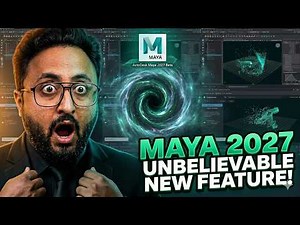 Maya 2027 First Look at New Features
