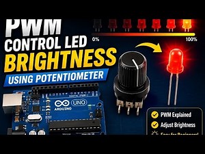 Arduino tutorial for beginer #7 PWM LED brightness control using Potentiometer