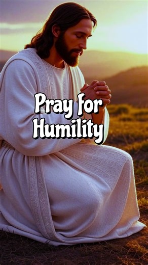 Prayer for Humility