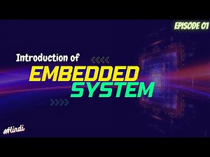 Introduction of Embedded System | Embedded System Kya Hai?