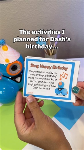 Activities I planned for Dash robot’s 13th birthday party