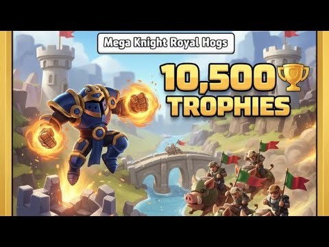 10,500 TROPHIES 🏆 NEW Mega Knight + Royal Hogs Split-Lane Meta! | Clash Royale Live
