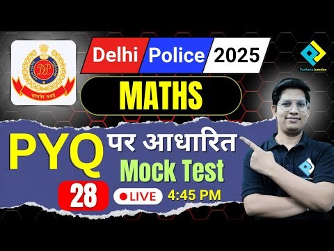 Delhi Police Maths Class 2025 | Delhi Police / DP Maths PYQ Practice | DP Constable Maths MCQs - 28
