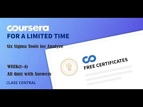Six Sigma Tools for Analyze, week(1-4) All Quiz with Answers.