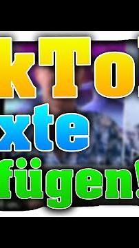 TikTok Text einfügen, bearbeiten und Dauer anpassen! TikTok Texte ein- und ausblenden! (Deutsch)