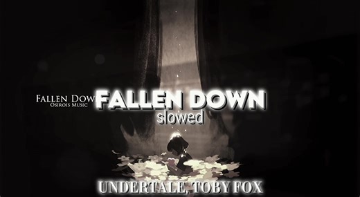 Fallen Down - Slowed Version | Undertale Music
