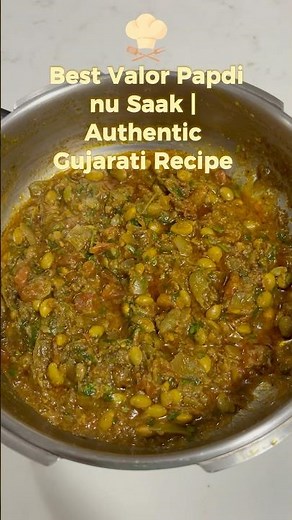 Best Valor Papdi nu Saak recipe “Traditional Gujarati Taste at Home!” #gujaraticooking