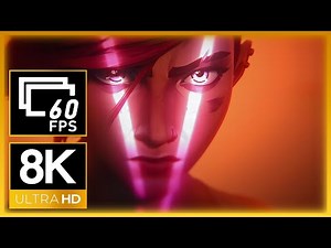 Arcane: Season 2 | Opening [OP] / Intro (8K 60FPS) (Remastered)