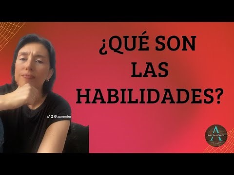 ¿QUÉ SON LAS HABILIDADES? Y SUS TIPOS - HABILIDADES Generales y Específicas
