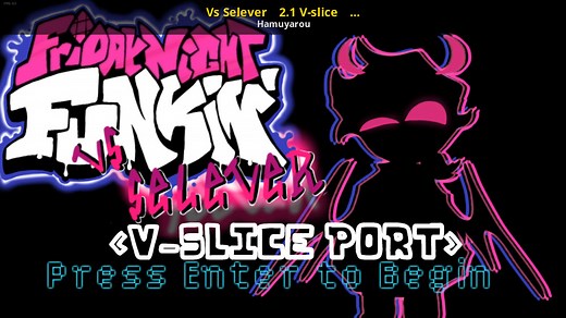 Vs Selever　2.1 V-slice　Port 2.4 Mod for Friday Night Funkin' | FNF Mods