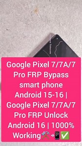 Google Pixel 7/7A/7 Pro FRP Bypass smart phone Android 15-16 | Google Pixel 7/7A/7 Pro FRP Unlock Android 16 | 1000% Working⚒️📲✅ #smartphone | Ravi Pratap Singh