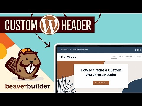 WordPress Tutorial: How to Edit Header using Beaver Builder