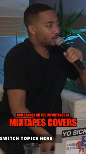 Don Cannon on the importance of mixtape covers | DJ Drama