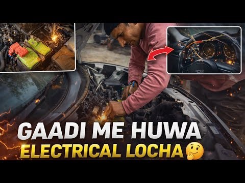 Gaadi me Huaa Electric Locha | Streo off Nahi ho raha 🫨