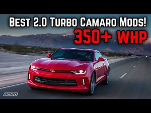 Best 2.0 Turbo Camaro Mods to Hit 350whp (Safely)