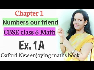 Ex.1A chapter 1 Numbers-our friends|CBSE class 6 Math's|Oxford math's book|SM2 Math's World