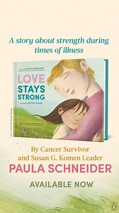No matter what happens, a family's love stays strong. 🩷 Out today, LOVE STAYS STRONG by breast cancer survivor and Komen leader Paula Schneider, illustrated by Nicole Wong, is a tender, reassuring picture book about how a family's love can shine brightest during times of change and illness. With lyrical text and heartfelt illustrations, it offers children comfort and reminds them that even in life's hardest moments, love never fades. 100% of author proceeds will be donated to Komen. Find LOVE S