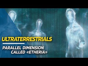 INTERDIMENSIONAL HYPOTHESIS: WHAT ARE ULTRATERRESTRIALS? 👽