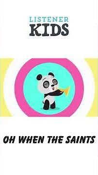 Oh When the Saints by Listener Kids