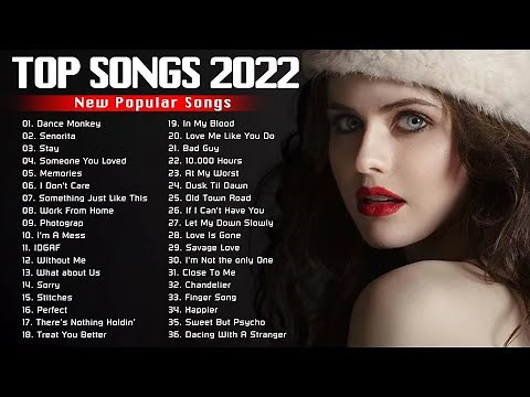 2022 New Songs 💦 Latest English Songs 2022 💦 Pop Music 2022 💦 New Popular Songs 2022